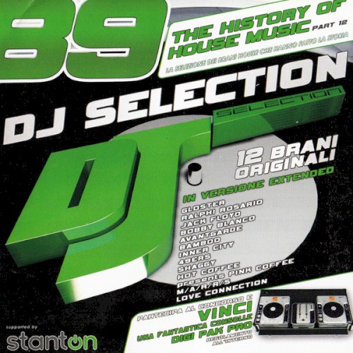 DJ Selection 89: The History of House Music, Part 12