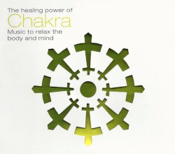 The Healing Power of Chakra