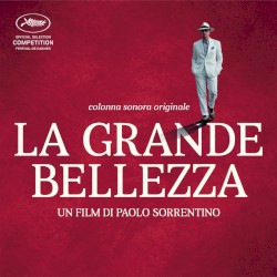 La grande bellezza (Colonna sonora originale)