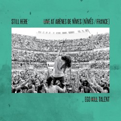 Still Here (Live At Arènes De Nîmes)