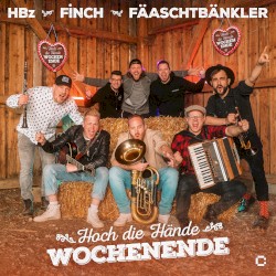 Hoch die Hände Wochenende