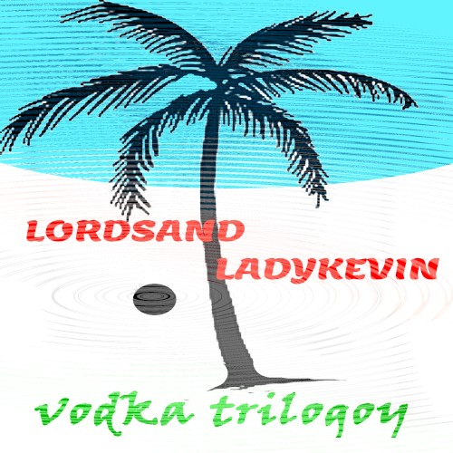 Vodka Trilogoy