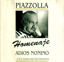 Homenaje: Adiós Nonino y sus temas mas recordados