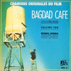 Bagdad Café: Chansons originales du film