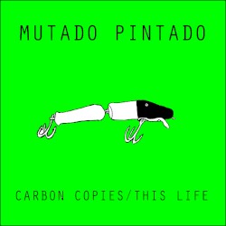 Carbon Copies/This Life