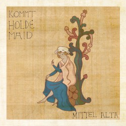 Kommt holde Maid