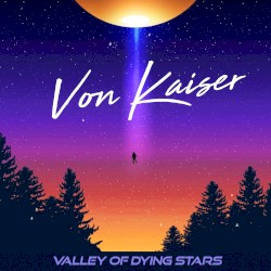 Valley of Dying Stars