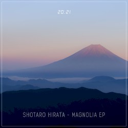 Magnolia EP