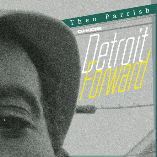 DJ‐Kicks: Detroit Forward