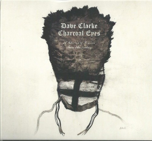 Charcoal Eyes • a Selection of Remixes From Amsterdam