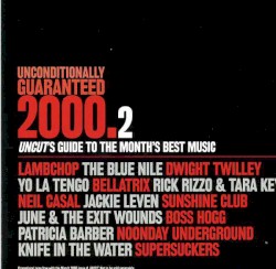 Unconditionally Guaranteed, 2000.2