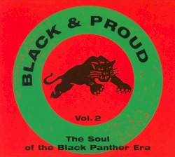 Black & Proud: The Soul of the Black Panther Era, Volume 2