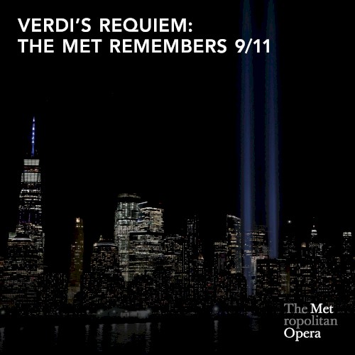 Verdi’s Requiem: The Met Remembers 9/11
