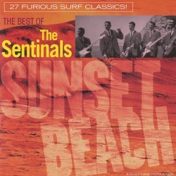 Sunset Beach: The Best of The Sentinals