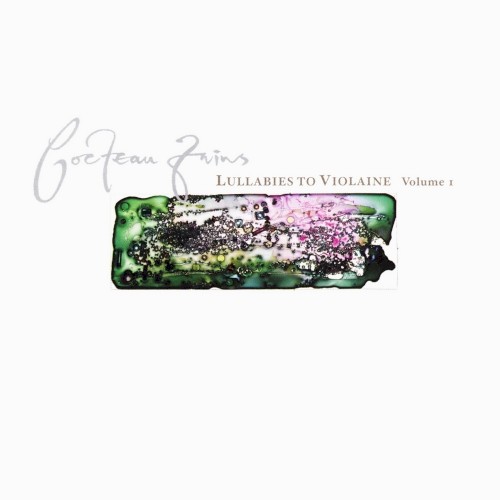 Lullabies to Violaine, Volume 1