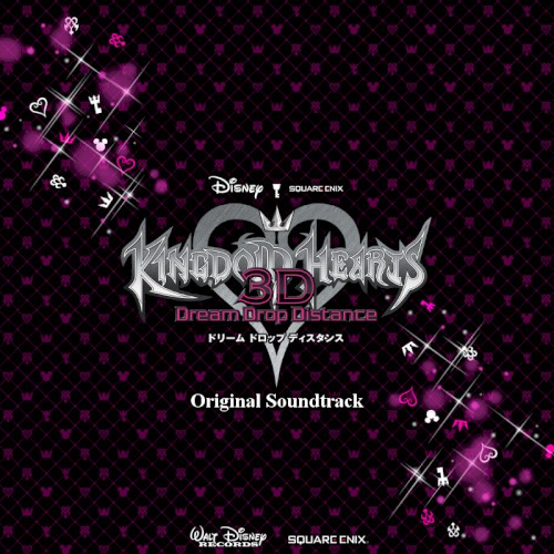 KINGDOM HEARTS 3D [Dream Drop Distance] Original Soundtrack