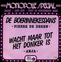 De boerinnekesdans / Wacht maar tot het donker is