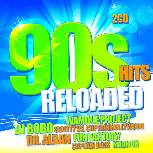 90s Hits Reloaded