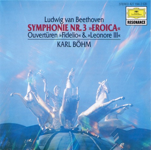 Symphonie Nr. 3 »Eroica« / Ouvertüren »Fidelio« & »Leonore III«