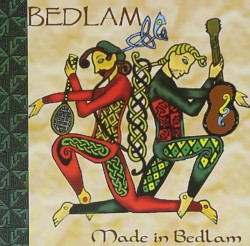 Made in Bedlam