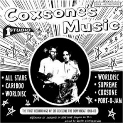 Coxsone’s Music: The First Recordings of Sir Coxsone the Downbeat 1960–62