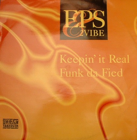 Keepin' It Real / Funk da Fied