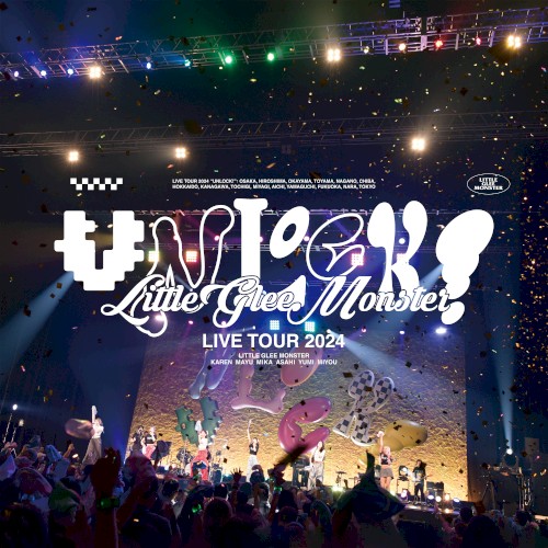 Little Glee Monster Live Tour 2024 “UNLOCK!” – 2024.07.06