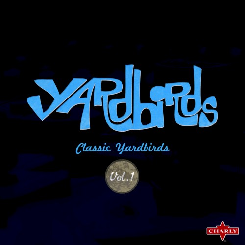 Classic Yardbirds, Vol.1
