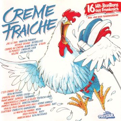 Creme Fraiche: 16 Hit-Bonbons aus Frankreich