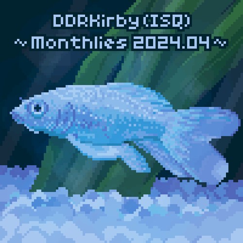 ~Monthlies 2024.04~