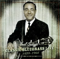 Classic Bluegrass Live (1959 - 1966)