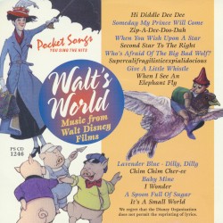 Sing the Songs of Walt’s World/Disney Films