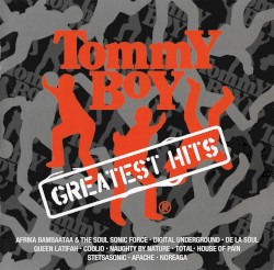 Tommy Boy Greatest Hits