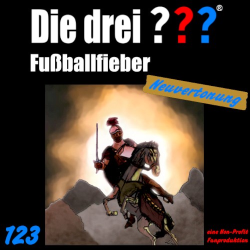 Die drei ??? 123: Fussballfieber