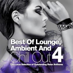 Best of Lounge, Ambient and Chill Out, Volume 4
