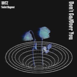 Don't Go//Over You