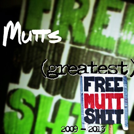 Greatest Free Mutt Shit