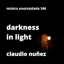 Darkness in Light