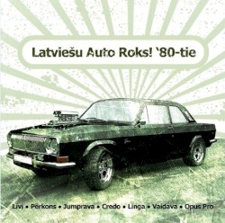 Latviešu auto roks: 80-tie