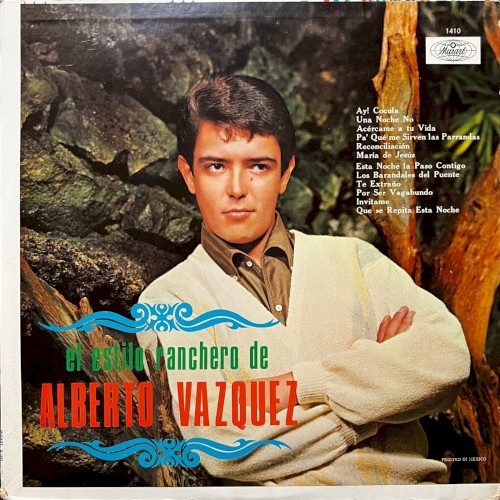 El estilo ranchero de Alberto Vázquez