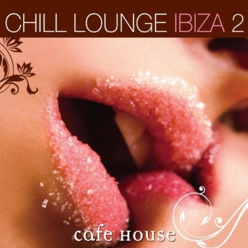 Chill Lounge Ibiza, Volume 2