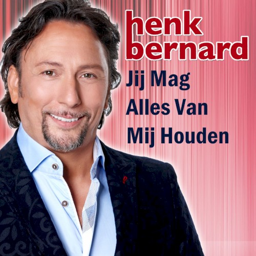 Jij Mag Alles Van Mij Houden