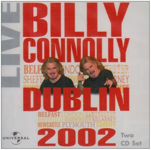 Billy Connolly Live, Dublin 2002
