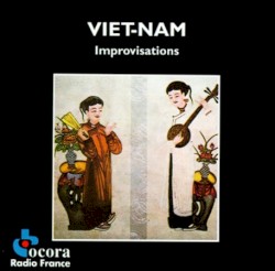 Viet-Nam : Improvisations
