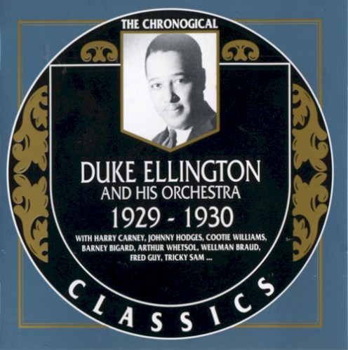 The Chronological Classics: Duke Ellington and His Orchestra 1929-1930