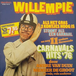 Willempie, als het gras 2 kontjes hoog is, stoont als een garnaal en nog 11 andere daverende carnavals hits ’76