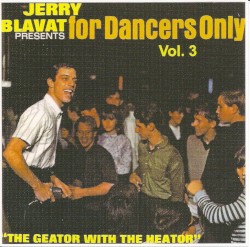 Jerry Blavat presents: For Dancers Only, Vol. 3