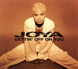 Gettin' Off on You