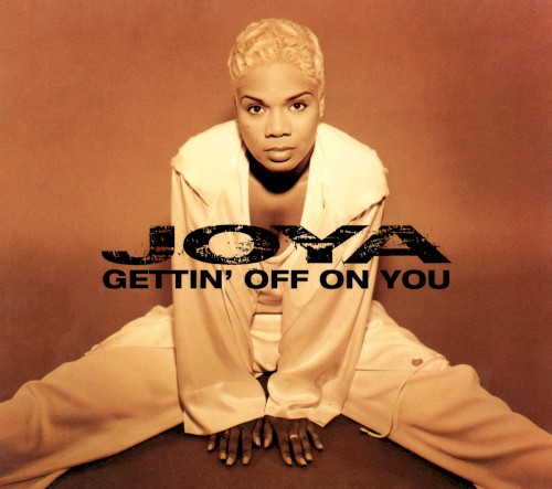 Gettin' Off on You