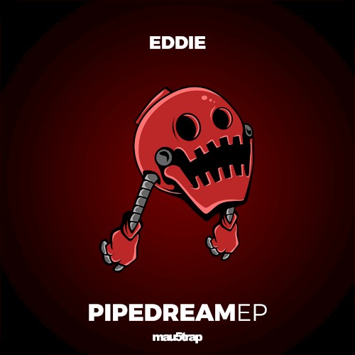 Pipe Dream EP